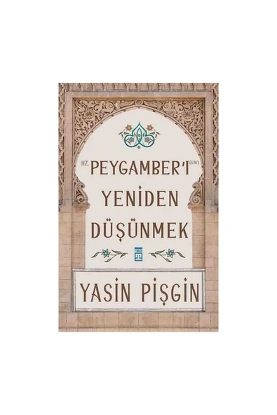 Hz. Peygamberi Yeniden Düşünmek ürün görseli 1