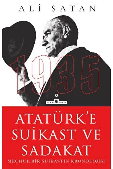 Atatürk’e Suikast Ve Sadakat ürün görseli 1