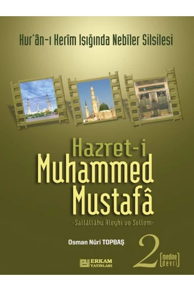 Hazret-i Muhammed Mustafa (s.a.v.) Cilt 2 / Medine Devri ürün görseli 1
