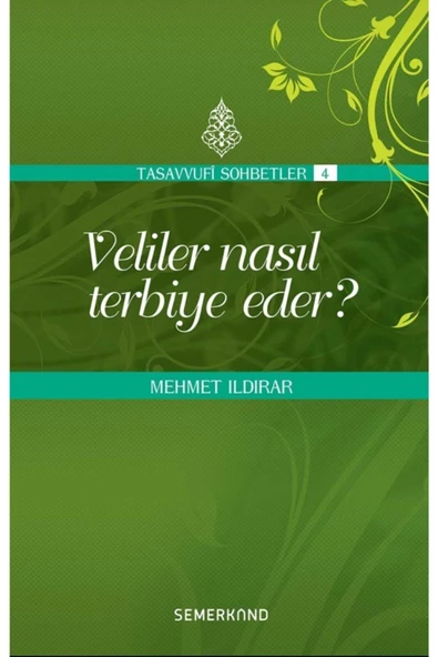 Veliler Nasıl Terbiye Eder Mehmet Ildırar ürün görseli 1