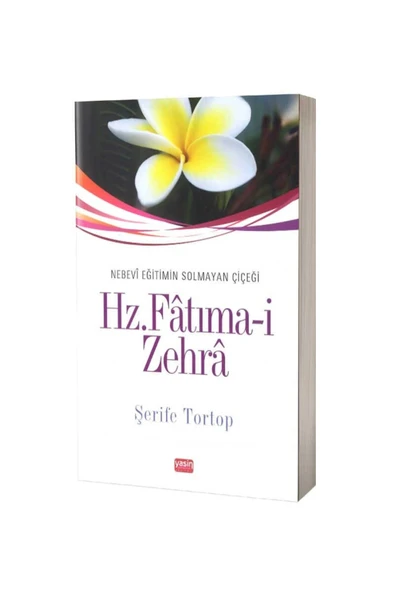 Hz Fatıma Zehra Nebevi Eğitimin Solmayan Çiçeği ürün görseli 1
