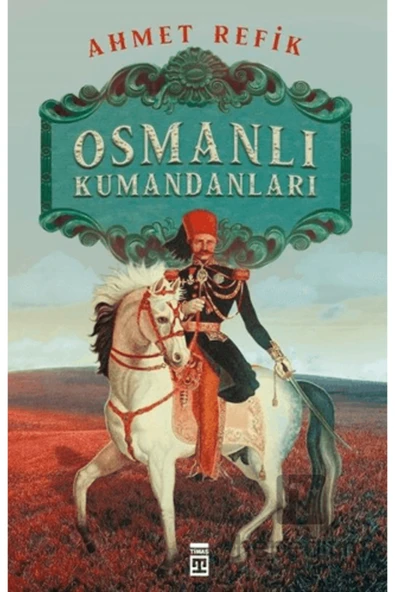 Osmanlı Kumandanları - Resim 2