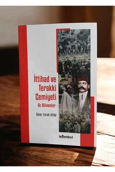 İttihat ve Terakki Cemiyeti Az Bilinenler ürün görseli 1