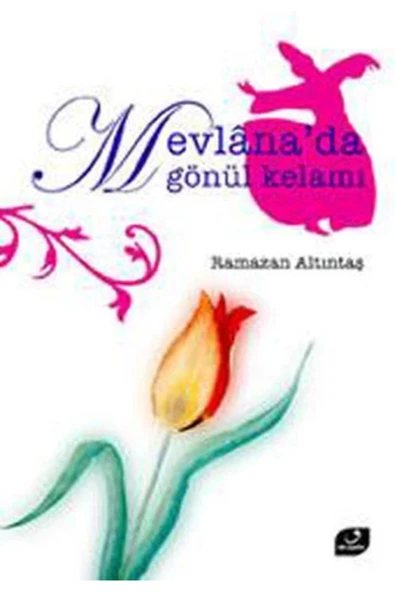 Mevlana'da Gönül Kelamı ürün görseli 1