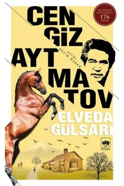 Cengiz Aytmatov Elveda Gülsarı Bütün Eserleri 8 9789754371093 - Cengiz Aytmatov ürün görseli 1