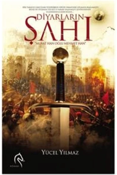 Diyarların Şahı Murat Han Oğlu Mehmet Han - Yücel Yılmaz 9786055416904 ürün görseli 1