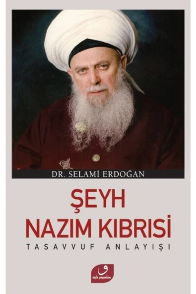 Şeyh Nazım Kıbrısi Tasavvuf Anlayışı ürün görseli 1