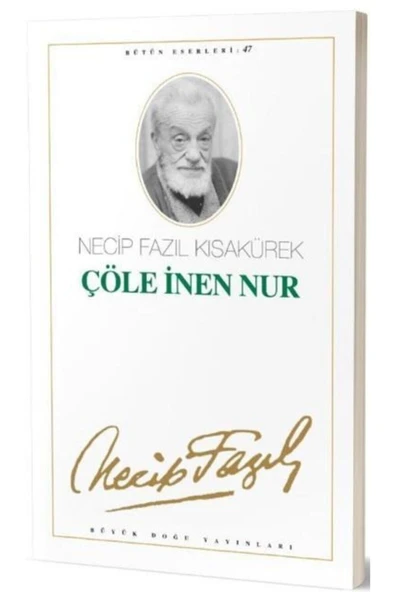 Çöle Inen Nur Necip Fazıl Kısakürek ürün görseli 1