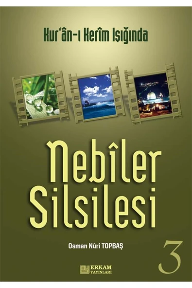 Nebiler Silsilesi -3 (GENİŞLETİLMİŞ BASKI) & Kur'ân-ı Kerim Işığında ürün görseli 1