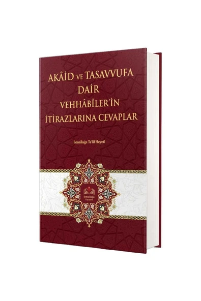 Akaid Ve Tasavvufa Dair Vehhabilerin Itirazlarına Cevaplar ürün görseli 1
