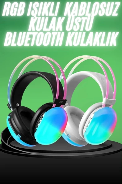 Yeni Nesil Kulak Üstü Kablosuz Uzun Ömürlü Rgb Işıklı Bluetooth Kulaklık ürün görseli 1