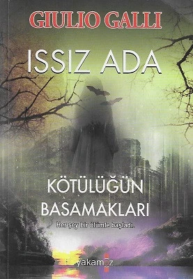 Issız Ada - Kötülüğün Basamakları Giulio Galli Yakamoz Yayınları - YENİ KİTAP ürün görseli 1