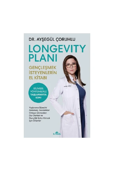 Longevity Planı Gençleşmek İsteyenlerin El Kitabı Ayşegül Çoruhlu ürün görseli 1