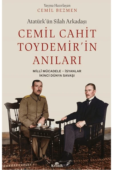 Atatürk’ün Silah Arkadaşı Cemil Cahit Toydemir’in Anıları / / 9786255835628 ürün görseli 1
