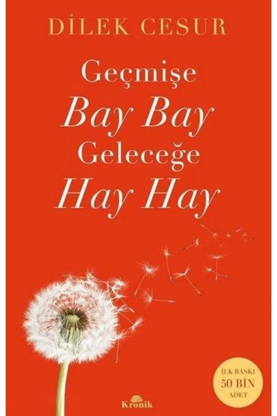Geçmişe Bay Bay Geleceğe Hay Hay ürün görseli 1