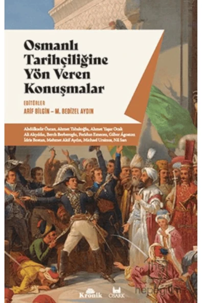 Osmanlı Tarihçiliğine Yön Veren Konuşmalar - Resim 2