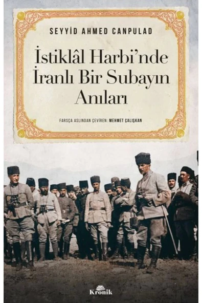 İstiklal Harbi’nde Iranlı Bir Subayın Anıları ürün görseli 1