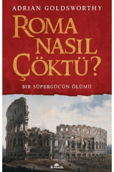 Roma Nasıl Çöktü? - Resim 2