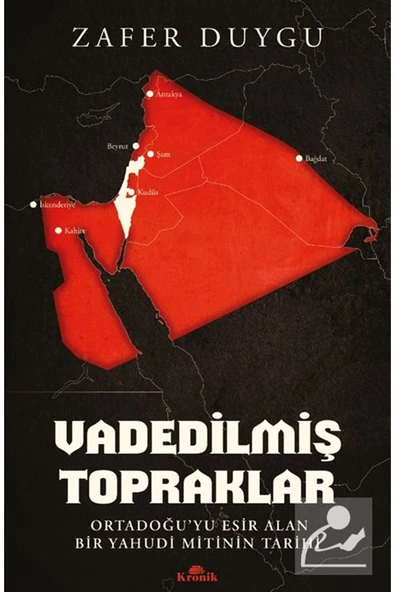 Vadedilmiş Topraklar & Ortadoğu'yu Esir Alan Bir Yahudi Mitinin Tarihi ürün görseli 1