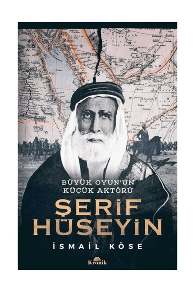 Büyük Oyun'un Küçük Aktörü-şerif Hüseyin - Ismail Köse ürün görseli 1
