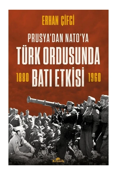 Prusya’dan NATO'ya - Türk Ordusunda Batı Etkisi ürün görseli 1
