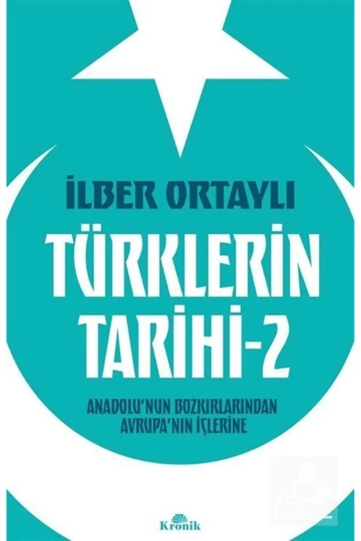 Türklerin Tarihi 2 & Anadolu'nun Bozkırlarından Avrupa'nın Içlerine ürün görseli 1