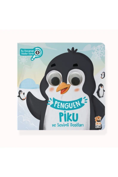Penguen Piku ve Sevimli Dostları - Bu Kocaman Gözler Kimin 8 ürün görseli 1