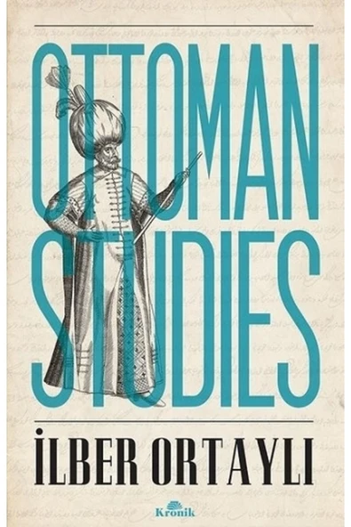 Ottoman Studies İlber Ortaylı ürün görseli 1