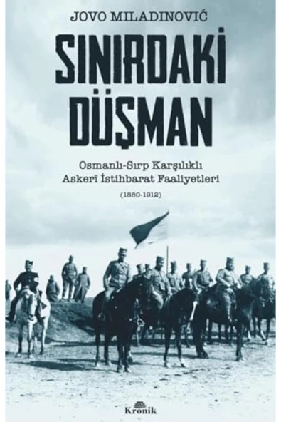 Sınırdaki Düşman Jovo Miladinovic Kitabı 304 Sayfa Kronik Kitap ürün görseli 1