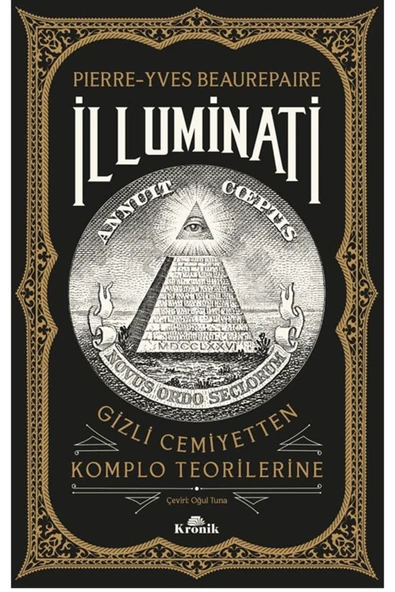 İlluminati / Pierre-Yves Beaurepaire / / 9786255835642 ürün görseli 1