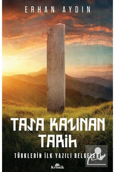 Taşa Kazınan Tarih & Türklerin Ilk Yazılı Belgeleri ürün görseli 1