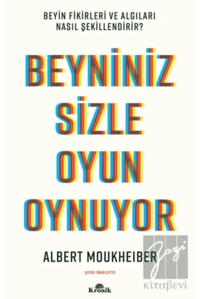 Beyniniz Sizle Oyun Oynuyor Beyin Fikirleri ve Algıları Nasıl Şekillendirir? ürün görseli 1