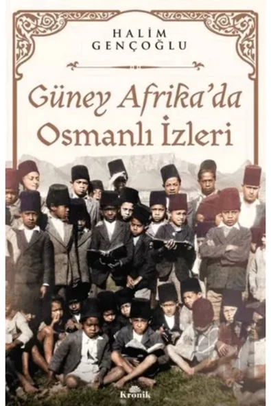 Güney Afrika’da Osmanlı İzleri ürün görseli 1