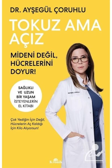 Tokuz Ama Açız & Mideni Değil, Hücrelerini Doyur! ürün görseli 1