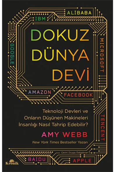 DOKUZ DÜNYA DEVİ Teknoloji Devleri ve Onların Düşünen Makineleri İnsanlığı Nasıl Tahrip Edebilir? ürün görseli 1