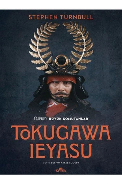 Tokugawa Ieyasu - Osprey Büyük Komutanlar Serisi ürün görseli 1