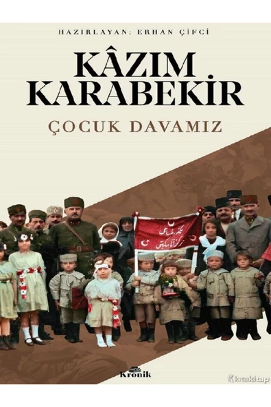 Kazım Karabekir  Çocuk Davamız ürün görseli 1