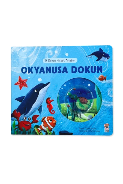 Okyanusa Dokun/İlk Dokun Hisset Kitaplarım Serisi/0-6 Yaş ürün görseli 1