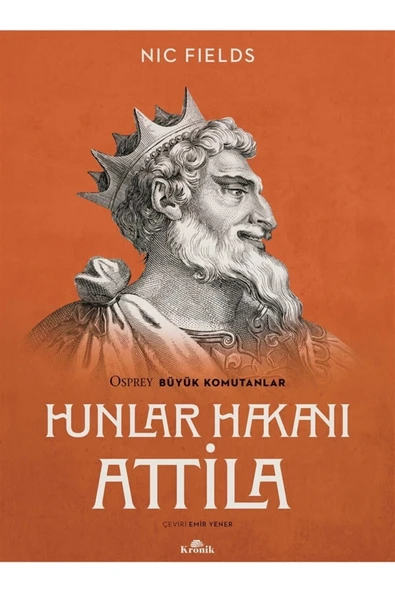 Hunlar Hakanı Attila - Nic Fields 9786257631020 ürün görseli 1