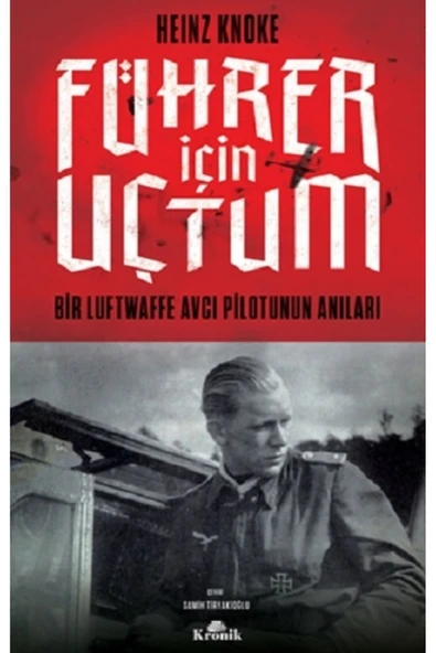 Führer Için Uçtum - Heinz Knoke 9786258431285 ürün görseli 1