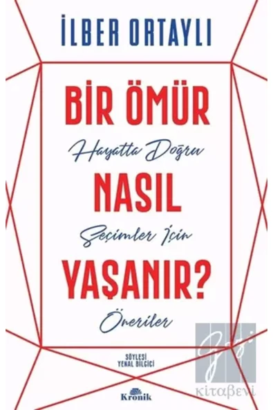 Bir Ömür Nasıl Yaşanır? Ilber Ortaylı ürün görseli 1