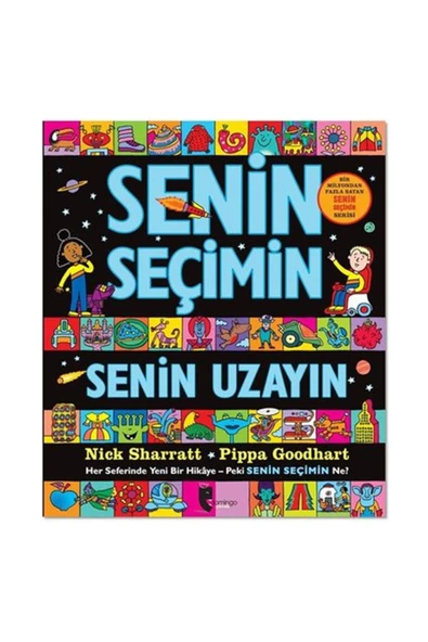 Senin Seçimin Senin Uzayın Pippa Goodhart Nick Sharratt Domingo ürün görseli 1