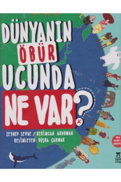 Dünyanın Öbür Ucunda Ne Var? /zeynep Sevde & Kerimcan Akduman / ürün görseli 1