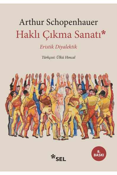 Haklı Çıkma Sanatı - Eristik Diyalektik ürün görseli 1