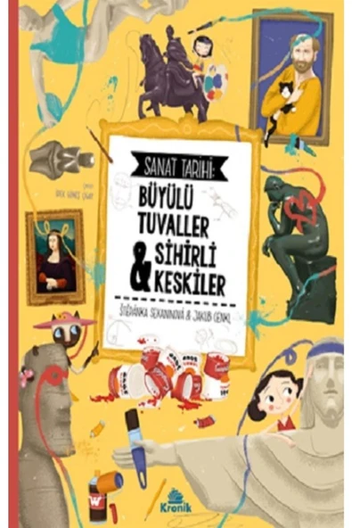 Sanat Tarihi: Büyülü Tuvaller & Sihirli Keskiler ürün görseli 1