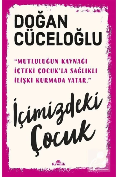 İçimizdeki Çocuk & Yaşamımıza Yön Veren Güçlü Varlık ürün görseli 1
