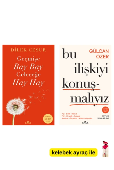 Geçmişe Bay Bay, Geleceğe Hay Hay / Bu İlişkiyi Konuşmalıyız 2 Kitap Set Kelebek Ayraç ürün görseli 1
