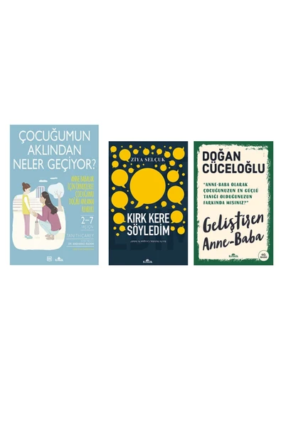 Kırk Kere Söyledim / Geliştiren Anne Baba / Çocuğumun Aklından Neler Geçiyor 3 Kitap Set ürün görseli 1