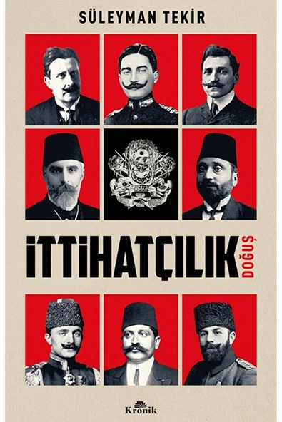 İttihatçılık - Doğuş / Süleyman Tekir / / 9786256774049 ürün görseli 1