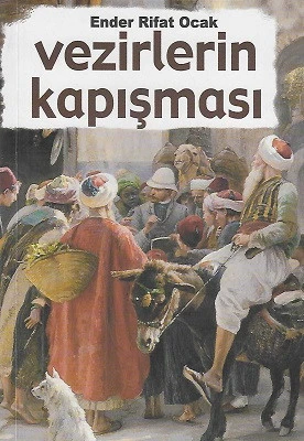 Vezirlerin Kapışması Ender Rifat Ocak Kitap Dostu Yayınları - YENİ KİTAP ürün görseli 1